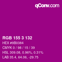 颜色代码: RGB 155 3 132 | qconv.com
