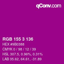 颜色代码: RGB 155 3 136 | qconv.com