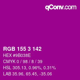 颜色代码: RGB 155 3 142 | qconv.com