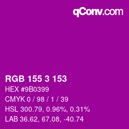 颜色代码: RGB 155 3 153 | qconv.com