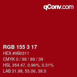 カラーコード: RGB 155 3 17 | qconv.com