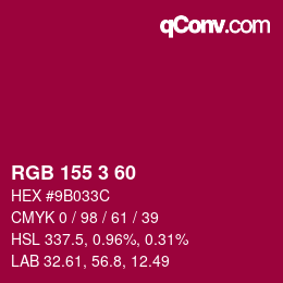 カラーコード: RGB 155 3 60 | qconv.com