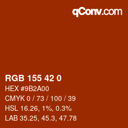 カラーコード: RGB 155 42 0 | qconv.com