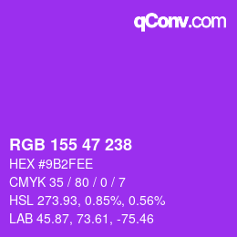 Color code: RGB 155 47 238 | qconv.com