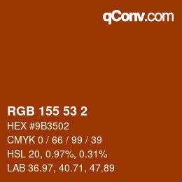 カラーコード: RGB 155 53 2 | qconv.com