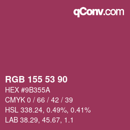 カラーコード: RGB 155 53 90 | qconv.com