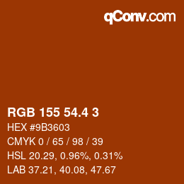 カラーコード: RGB 155 54.4 3 | qconv.com
