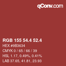カラーコード: RGB 155 54.4 52.4 | qconv.com