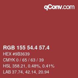 カラーコード: RGB 155 54.4 57.4 | qconv.com