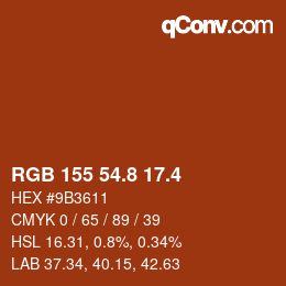 カラーコード: RGB 155 54.8 17.4 | qconv.com