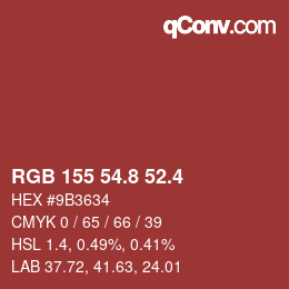 カラーコード: RGB 155 54.8 52.4 | qconv.com