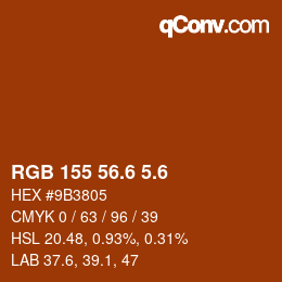 カラーコード: RGB 155 56.6 5.6 | qconv.com
