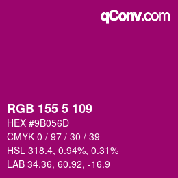 カラーコード: RGB 155 5 109 | qconv.com