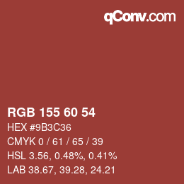 カラーコード: RGB 155 60 54 | qconv.com