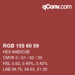 颜色代码: RGB 155 60 59 | qconv.com