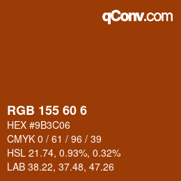 カラーコード: RGB 155 60 6 | qconv.com