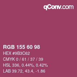 颜色代码: RGB 155 60 98 | qconv.com