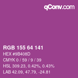 Color code: RGB 155 64 141 | qconv.com