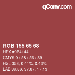 颜色代码: RGB 155 65 68 | qconv.com