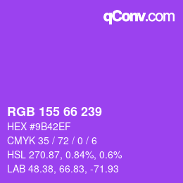 カラーコード: RGB 155 66 239 | qconv.com