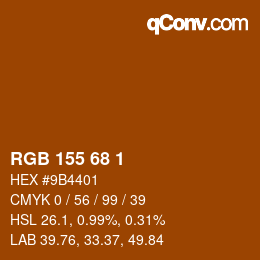 Color code: RGB 155 68 1 | qconv.com