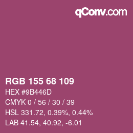 カラーコード: RGB 155 68 109 | qconv.com