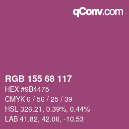 Color code: RGB 155 68 117 | qconv.com