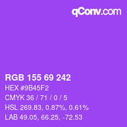 カラーコード: RGB 155 69 242 | qconv.com