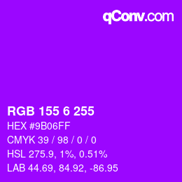 Color code: RGB 155 6 255 | qconv.com