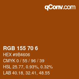 Color code: RGB 155 70 6 | qconv.com