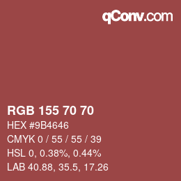 颜色代码: RGB 155 70 70 | qconv.com