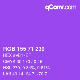 カラーコード: RGB 155 71 239 | qconv.com