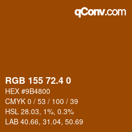 カラーコード: RGB 155 72.4 0 | qconv.com