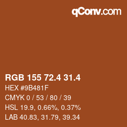 カラーコード: RGB 155 72.4 31.4 | qconv.com