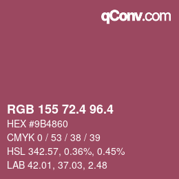 カラーコード: RGB 155 72.4 96.4 | qconv.com
