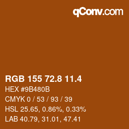 カラーコード: RGB 155 72.8 11.4 | qconv.com