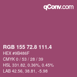 カラーコード: RGB 155 72.8 111.4 | qconv.com