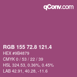 カラーコード: RGB 155 72.8 121.4 | qconv.com