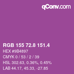 カラーコード: RGB 155 72.8 151.4 | qconv.com