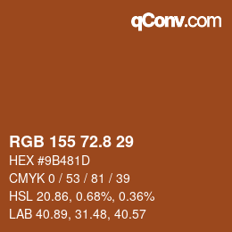カラーコード: RGB 155 72.8 29 | qconv.com