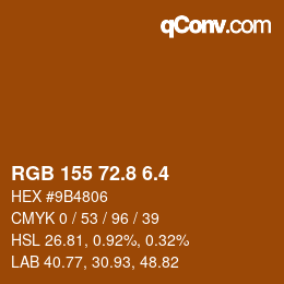 カラーコード: RGB 155 72.8 6.4 | qconv.com