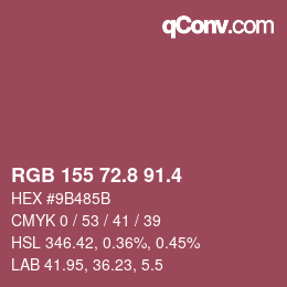 カラーコード: RGB 155 72.8 91.4 | qconv.com