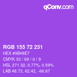 Color code: RGB 155 72 231 | qconv.com