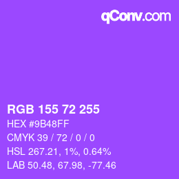 Color code: RGB 155 72 255 | qconv.com