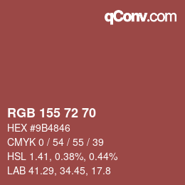 Color code: RGB 155 72 70 | qconv.com