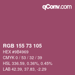 カラーコード: RGB 155 73 105 | qconv.com