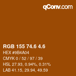 カラーコード: RGB 155 74.6 4.6 | qconv.com