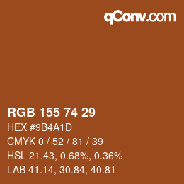 カラーコード: RGB 155 74 29 | qconv.com