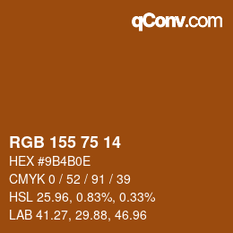 Color code: RGB 155 75 14 | qconv.com