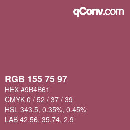 Farbcode: RGB 155 75 97 | qconv.com